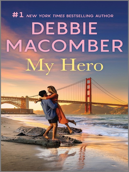 Title details for My Hero by Debbie Macomber - Wait list